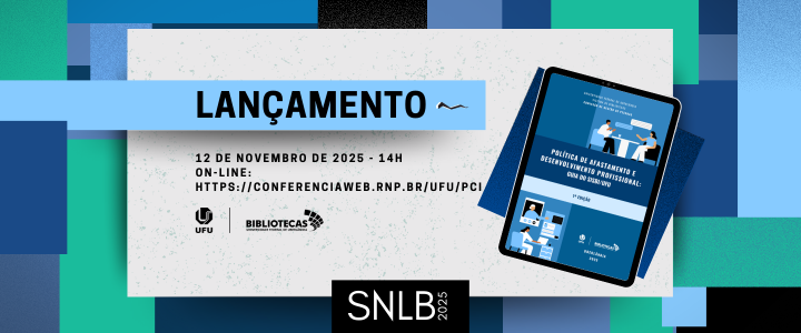Política de Afastamento e Desenvolvimento Profissional: Guia do Sisbi/UFU